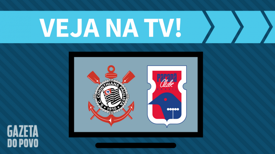 Corinthians x Paraná Clube AO VIVO: saiba como ver ao jogo na TV