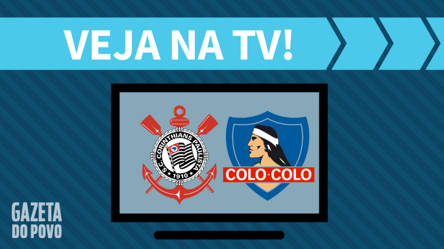 Corinthians x Colo-Colo AO VIVO: saiba como assistir ao jogo na TV