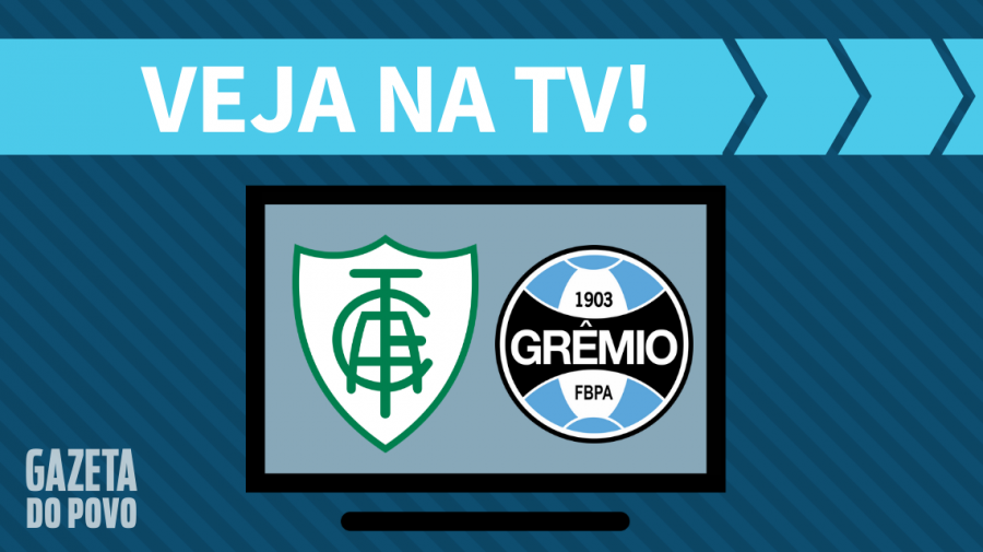 América-MG x Grêmio AO VIVO: saiba como assistir ao jogo na TV