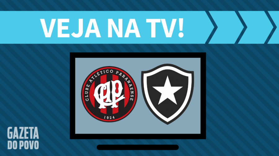 Atlético-PR x Botafogo AO VIVO: saiba como assistir ao jogo na TV