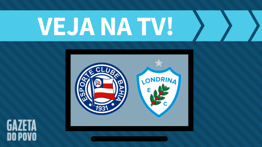 Bahia x Londrina AO VIVO: saiba como assistir ao jogo na TV