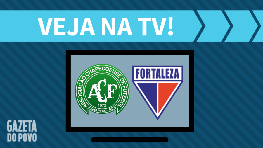 Chapecoense x Fortaleza AO VIVO: saiba como assistir ao jogo na TV