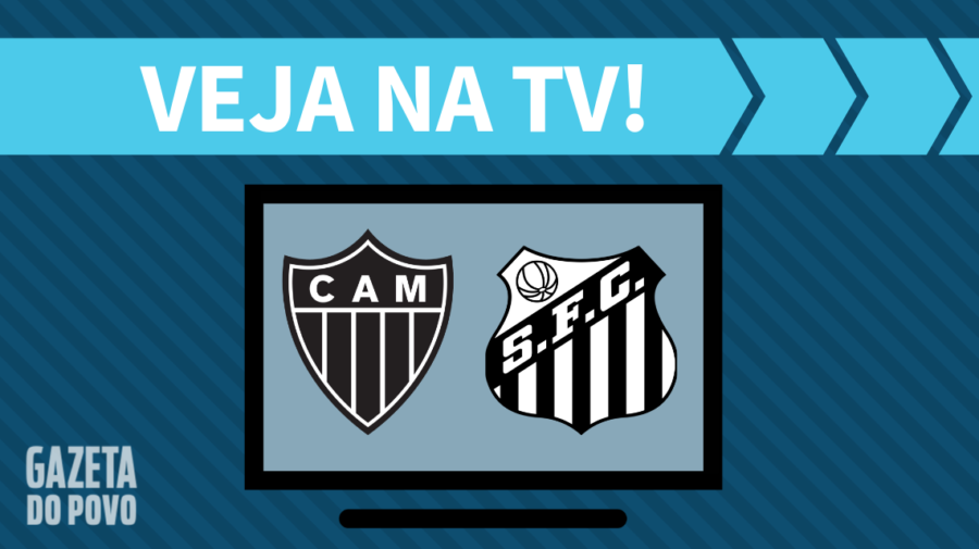 Atlético-MG x Santos AO VIVO: saiba como assistir ao jogo na TV
