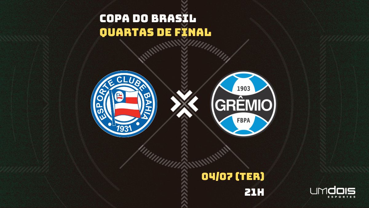 Bahia x Grêmio: onde assistir ao vivo, horário e escalações do jogo de hoje  pela Copa do Brasil
