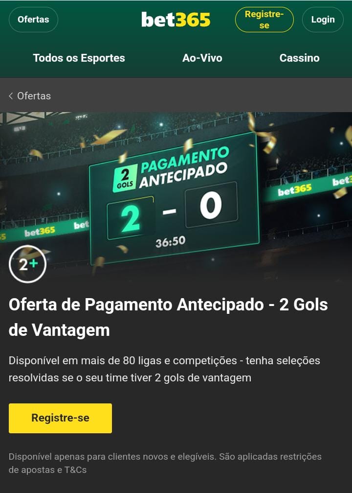 Página da oferta de pagamento antecipado 2 gols de vantagem da Bet365