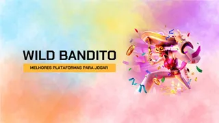 Wild Bandito: Melhores plataformas para jogar em Maio 2026