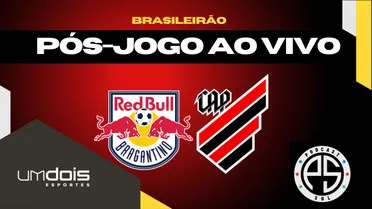 Red Bull Bragantino x Athletico; siga o debate pós-jogo ao vivo