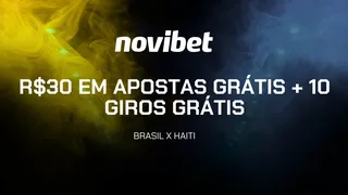 Quem apostar em Brasil x Haiti pode ganhar R$30 em freebet na Novibet
