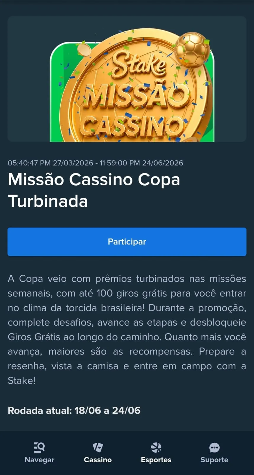 Missão Cassino Copa Turbinada da Stake com prêmios de 100 giros grátis todas as semanas do Mundial.