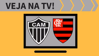 Atlético-MG x Flamengo ao vivo: saiba como assistir ao jogo na TV