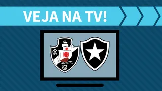 Vasco x Botafogo AO VIVO: saiba como assistir ao jogo na TV