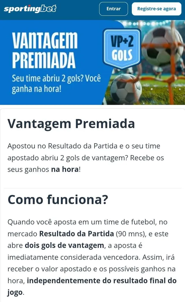 Oferta vantagem premiada da Sportingbet para resultado final no futebol e como funciona para ganhar se o time abre 2 gols.