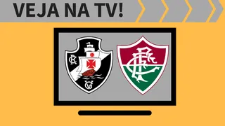 Vasco x Fluminense ao vivo: saiba como assistir ao jogo na TV