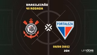 Corinthians x Fortaleza: onde assistir, horário, escalações e arbitragem