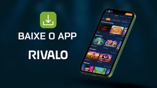 Rivalo app: como baixar e apostar no seu celular em Maio/2026