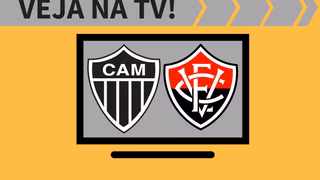 Atlético-MG x Vitória AO VIVO: saiba como assistir ao jogo na TV