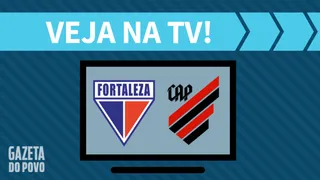 Fortaleza x Athletico AO VIVO: saiba como assistir ao jogo na TV