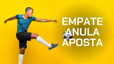 Empate Anula Aposta: o que é, como funciona e melhores casas