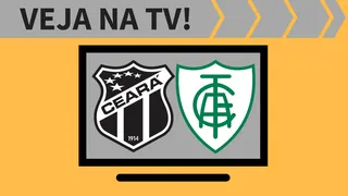 Ceará x América-MG ao vivo: saiba como assistir ao jogo na TV