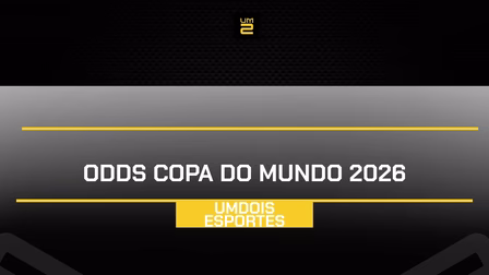 Odds Copa do Mundo 2026: melhores odds para Brasil, Espanha e mais