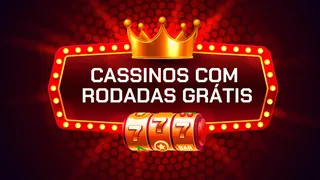 Cassinos com Rodadas Grátis: top 9 em 2025