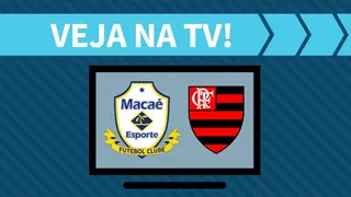 Macaé x Flamengo AO VIVO: como assistir ao jogo na TV