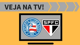 Bahia x São Paulo ao vivo: saiba como assistir ao jogo na TV