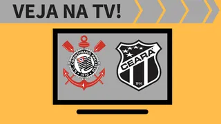 Corinthians x Ceará AO VIVO: saiba como assistir ao jogo na TV