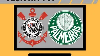 Corinthians x Palmeiras AO VIVO: saiba como assistir à final do Paulista na TV