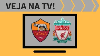 Roma x Liverpool ao vivo: onde e como assistir ao jogo na TV