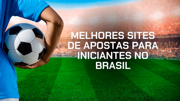 bet365 para iniciantes: como fazer a sua primeira aposta em 2026