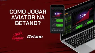 Aviator Betano: como jogar e ganhar no jogo do aviãozinho