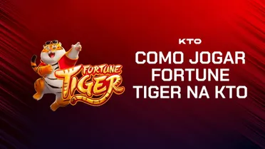 KTO Tigrinho: dicas e bônus do Fortune Tiger na KTO em 2026