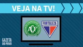 Chapecoense x Fortaleza AO VIVO: saiba como assistir ao jogo na TV