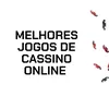 Melhores jogos de cassino online para jogar em 2025