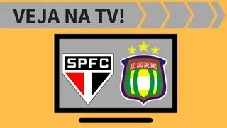 São Paulo x São Caetano ao vivo: saiba como assistir ao jogo na TV