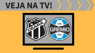 Ceará x Grêmio ao vivo: saiba como assistir ao jogo na TV