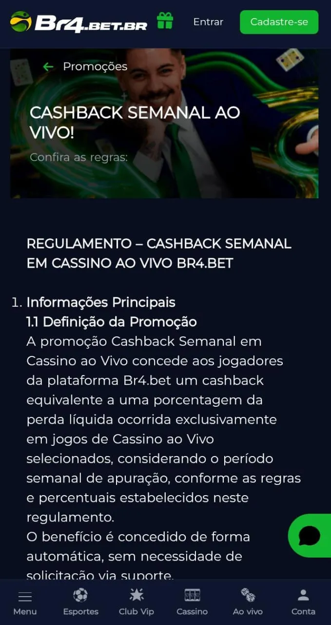 Cashback semanal ao vivo da Br4Bet, com um homem no banner promocional e texto do regulamento da oferta
