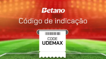 Código de indicação Betano (Junho) 2025: Use UDEMAX