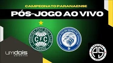 Coritiba x Foz do Iguaçu; siga o debate pós-jogo ao vivo