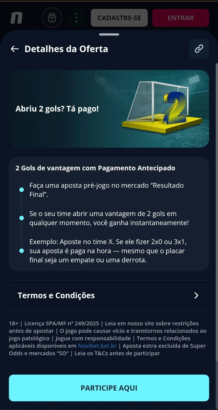  Captura de imagem da oferta de Pagamento Antecipado na Novibet, com detalhes para os termos e condições
Data: 07/07/2026