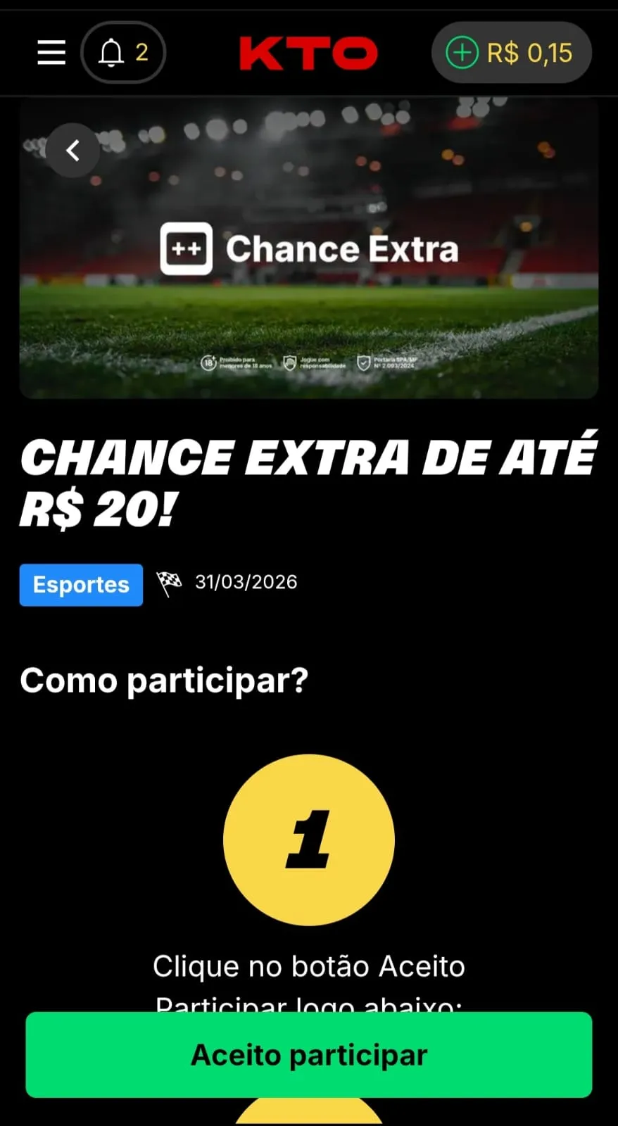 Oferta Chance Extra na KTO com até R$20 em aposta grátis e botão para aceitar participação.
