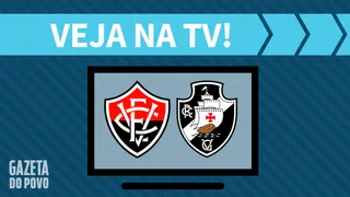 Vitória x Vasco AO VIVO: saiba como assistir ao jogo na TV