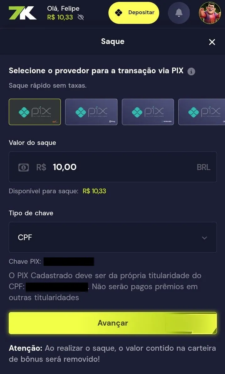 Formulário de saque de R$ 10 na Bet7k, com chave configurada no tipo CPF e botão de avançar