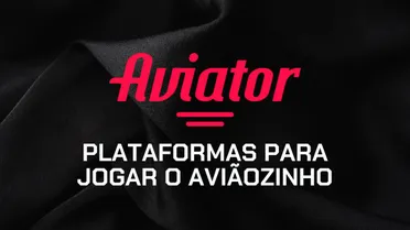 Melhores plataformas para jogar Aviator no Brasil em 2026