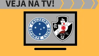 Cruzeiro x Vasco ao vivo: saiba como assistir ao jogo na TV