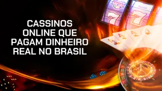 Cassinos online que pagam dinheiro real no Brasil: Top 8 em 2025