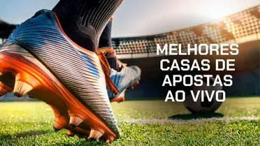 Melhores casas de apostas ao vivo 2026: ranking completo