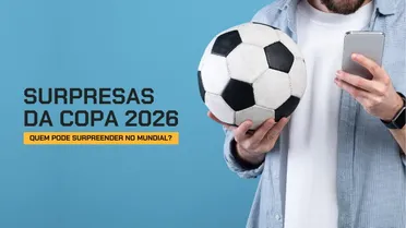 Surpresas da Copa 2026: zebras e azarões que podem surpreender no Mundial