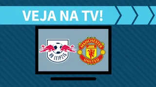 Red Bull Leipzig x Manchester United AO VIVO: saiba como assistir na TV